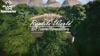 Sanctuaries: Reptile World - Zoo Tour | Planet Zoo