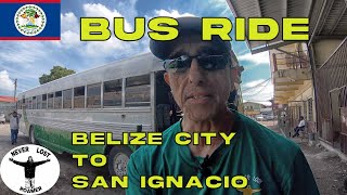 A BUS RIDE FROM BELIZE CITY TO SAN IGNACIO, BELIZE IN 2024.