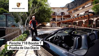 Porsche 718 Boxster T - Prueba de Uso Diario