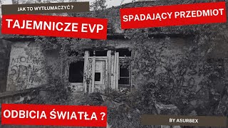 DZIWNE ZJAWISKA - JAK JE WYJAŚNIĆ ? | CZY TO MIEJSCE JEST NAWIEDZONE ?