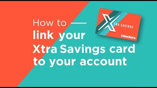 Checkers Sixty60 | How to load your Xtra Savings card to your account