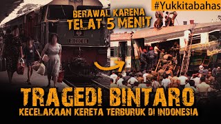 TRAGEDI KERETA API TERBURUK DI INDONESIA, SEMUANYA BERAWAL KRN TELAT 5 MENIT #Yukkitabahas