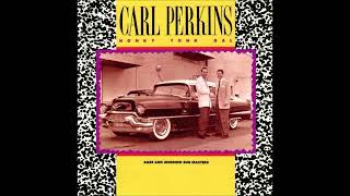 Carl Perkins - Let The Jukebox Keep On Playing