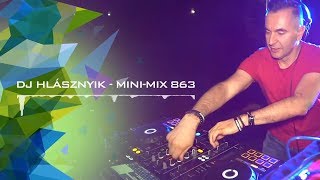 Dj Hlásznyik - Mini-mix #863 [2019] [www.djhlasznyik.hu]