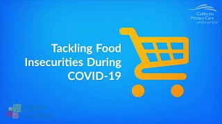 Tackling Food Insecurity During COVID-19