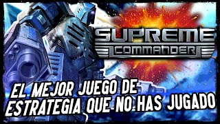 ¡EL MEJOR RTS QUE NO HAS JUGADO! | SUPREME COMMANDER 🌌👑