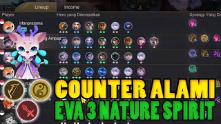 COUNTER ALAMI EVA 3 NATURE SPIRIT! - MAGIC CHESS MLBB