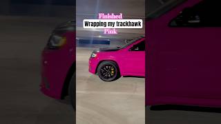 I know this took forever but I’m finally finished 🥰 #pinkcar #vinylwrap #trackhawk #hellcat