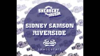 Sidney Samson - Riverside (Breakage Remix)