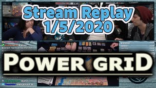 Stream Replay 1/5/2020 | Power Grid