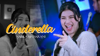 Cinderella - Radja | COVER by Nabila Maharani with NM Boys