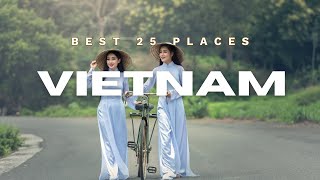 Wonders of Vietnam / The Best 25 Places In Vietnam / Travel Video