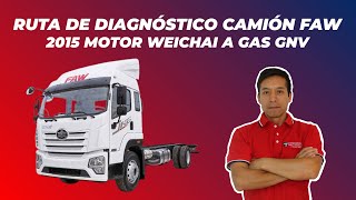 RUTA DE DIAGNÓSTICO CON ESCÁNER FCAR A CAMIÓN FAW 2015 CON MOTOR WEICHAI A GAS GNV