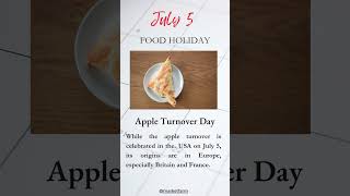 Apple Turnover Day 🍏 July 5  #foodholiday