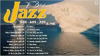 Old Jazz Songs Of All Time 🚀 Best Old Jazz Music Relaxing  Franks Sinatra , Louis Armstrong #jazz