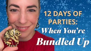 12 Days of Parties: When It's COLD Outside!