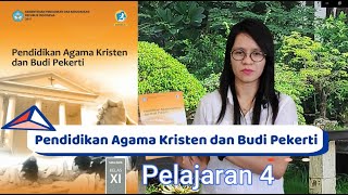 pendidikan agama kristen dan budi pekerti kelas xi pelajaran 4