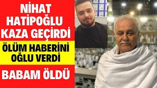 NİHAT HATİPOĞLU OĞLUNUN DÜĞÜNÜ SONRASI HASTANEYE KALDIRILDI ACI HABER OĞLU AÇIKLADI