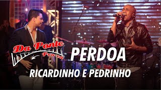 Ricardo Lima (Art popular) e Pedrinho Black - Perdoa  [Da Ponte Pra Cá]