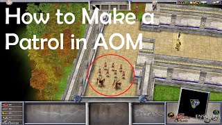 How to make a patrol in Age of Mythology