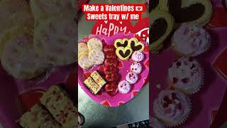 Make a #valentinesday sweet tray with me ! #viral #sweets #cookies #hellokitty #love #shorts #sanrio