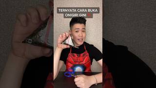 CARA BUKA ONIGIRI TERNYATA SE GAMPANG ITU ⁉️ #kulinerjason #food #makananunik #tutorial #shorts