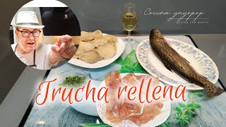 Trucha rellena de setas al ajillo con jamón y toque de vino / Cocina yayopop