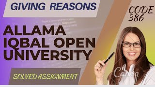 AIOU  solved assignment 386 || Giving Reasons ||Assignment # 2 Autumn 2022-2023