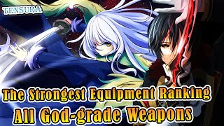 Most Absurdly Powerful Weapon is! Analysis of the Latest God Weapons' Power Rankings in tensura