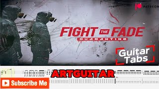 Fight The Fade - Quarantine (Guitar cover) + tabs