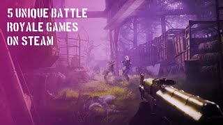 5 Unique Battle Royale On Steam