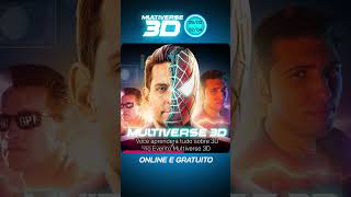 Evento Grátis Multverse 3D