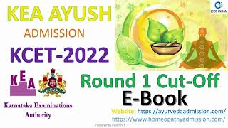 KEA AYUSH -2022  Round 1 Cut-off rank, Counselling Process, Seat Distribution & Fees