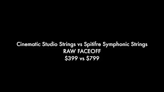 Cinematic Studio Strings vs Spitfire Symphonic Strings COMPARISON VIDEO