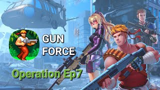 Gun Force // Operation Ep7