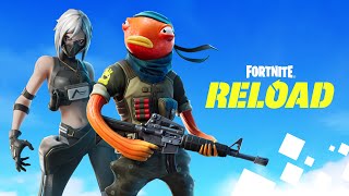 Fortnite Reload with Our Viewers!