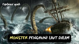 7 Monster Penghuni Lautan Yang Menakjubkan dan Mengerikan | Explorasi Ajaib