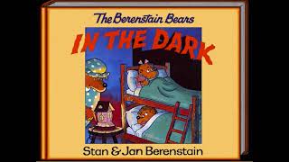 Living Books: The Berenstain Bears In the Dark - Firefly Dance