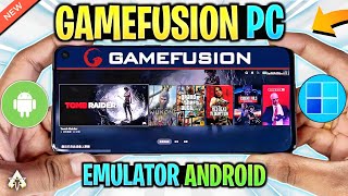 🔥 GAMEFUSION PC EMULATOR ANDROID - NEW WINDOWS EMULATOR GAMEPLAY: GTA 5 & MORE!