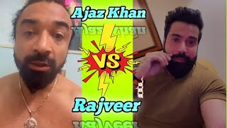 Mumbai Me Huyi Ajaz Khan Aur Rajveer Ki Ladayi 😱 |Wait For End |