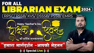 Teacher Day Special 🔥विशेष चर्चा Live 🔥 New Librarian Vacancy 2024