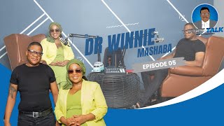 EPISODE 5: DR WINNIE MASHABA: "LIVED IN THE BACKROOM WITH MY 2 YR OLD BROTHER, WITH NO MONEY & FOOD"