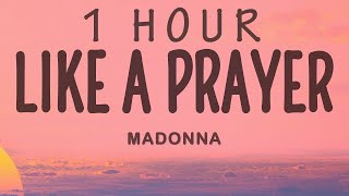 Madonna - Like A Prayer (Lyrics) (Deadpool 3 Soundtrack) | 1 hour