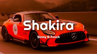 Sinny & 7vvch - Shakira 🔥(Unofficial MV)🔥