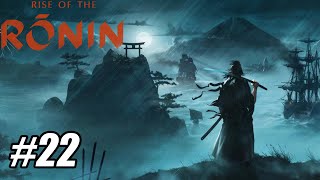 Rise of the Ronin - Part 22 (2/2)