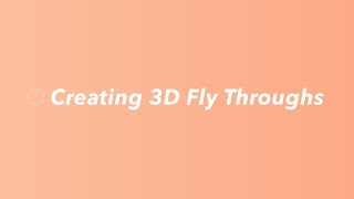 Modelo 3D tutorial/ 3D comment cards/ Creating 3D Fly Throughs