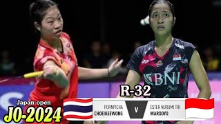 Ester Nurumi Tri vs Choeikeewong Pornpicha || R32 Japan Open 2024