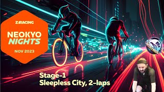 Sleepless in Neokyo! Prime Time Neokyo Nights Stage-1: Sleepless City 2-laps - Mon 18:10