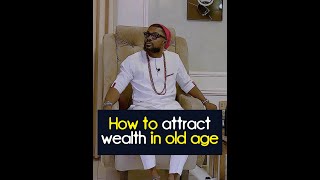 How to attract wealth in old age  #lorduzih  #viralreelsシ  #socialmedia