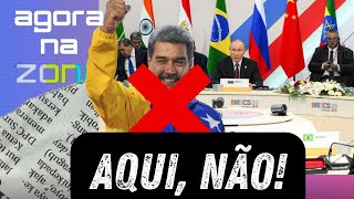 PANO PRA MANGA: diplomacia brasileira colabora para barrar a entrada da Venezuela no BRICS